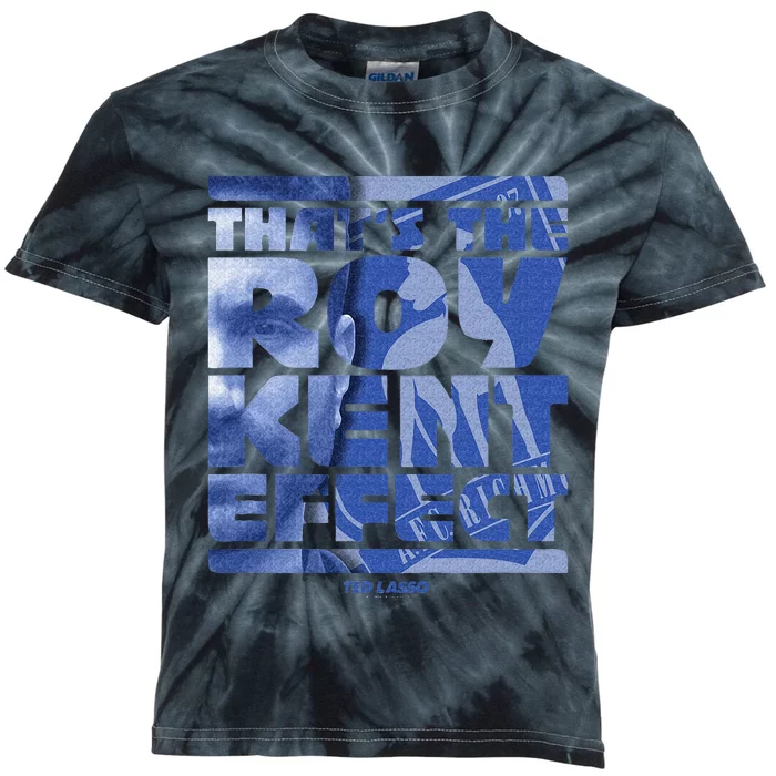 Thats The Roy Kent Effect Text Fill Kids Tie-Dye T-Shirt