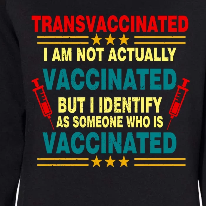 Transvaccinated Womens California Wash Sweatshirt