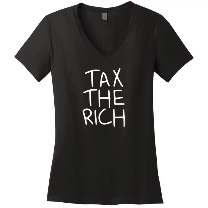 Tax The Rich Women's V-Neck T-Shirt