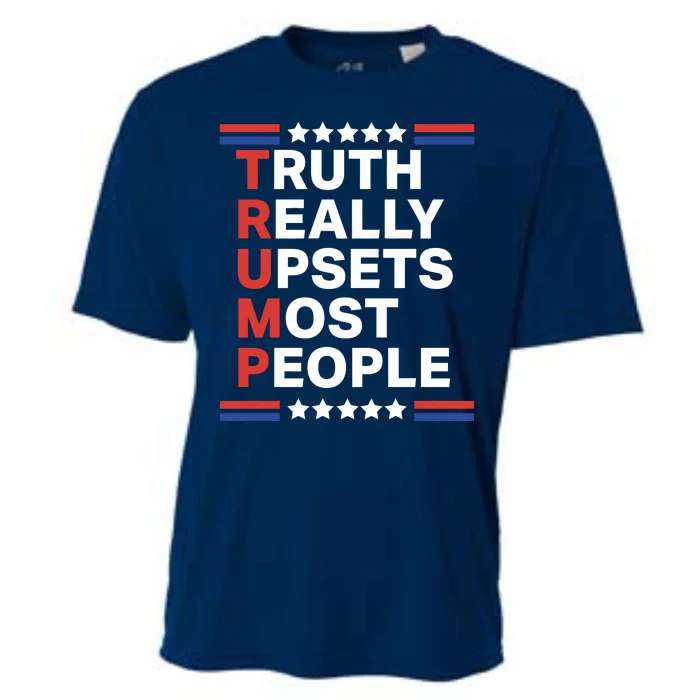 Trump Truth Really Upsets Most People Cooling Performance Crew T-Shirt