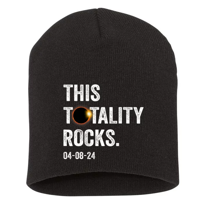 This Totality Rocks Funny Total Solar Eclipse April 8 2024 Short Acrylic Beanie