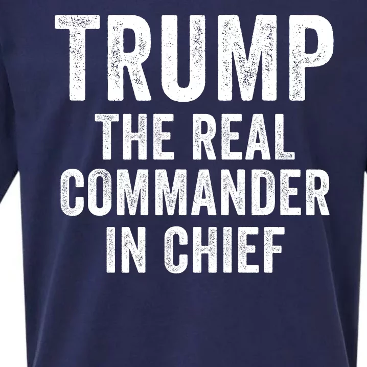 Trump The Real Commander In Chief Trump 2024 Trump Was Right About Everything Sueded Cloud Jersey T-Shirt