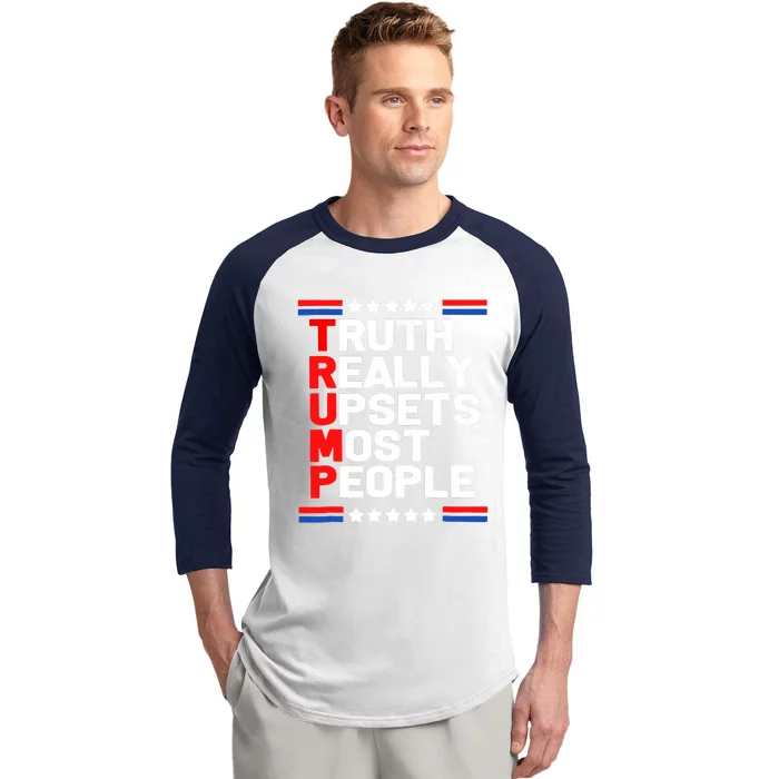 Trump Truth Really Upset Most People Trump 2024 America Flag Baseball Sleeve Shirt