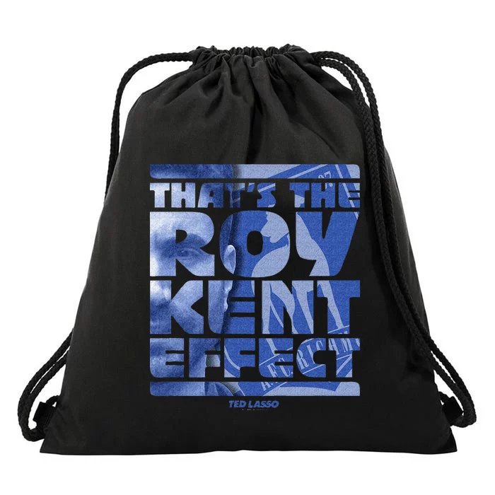 Thats The Roy Kent Effect Text Fill Drawstring Bag