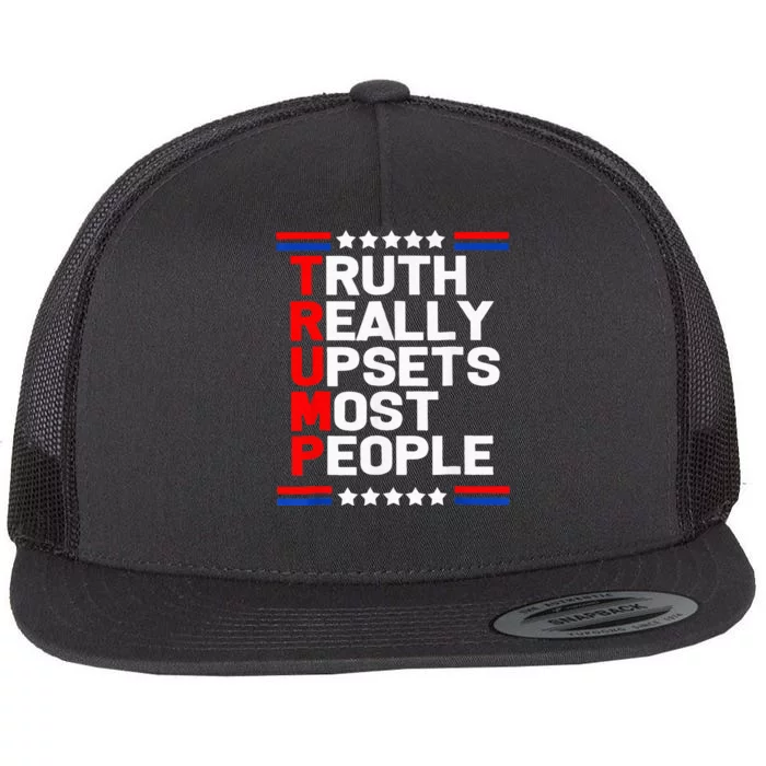 Trump Truth Really Upset Most People Trump 2024 America Flag Flat Bill Trucker Hat