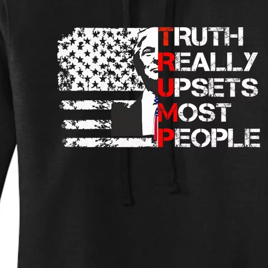 Trump Truth Really Upset Most People Trump 2024 America Flag Women's Pullover Hoodie