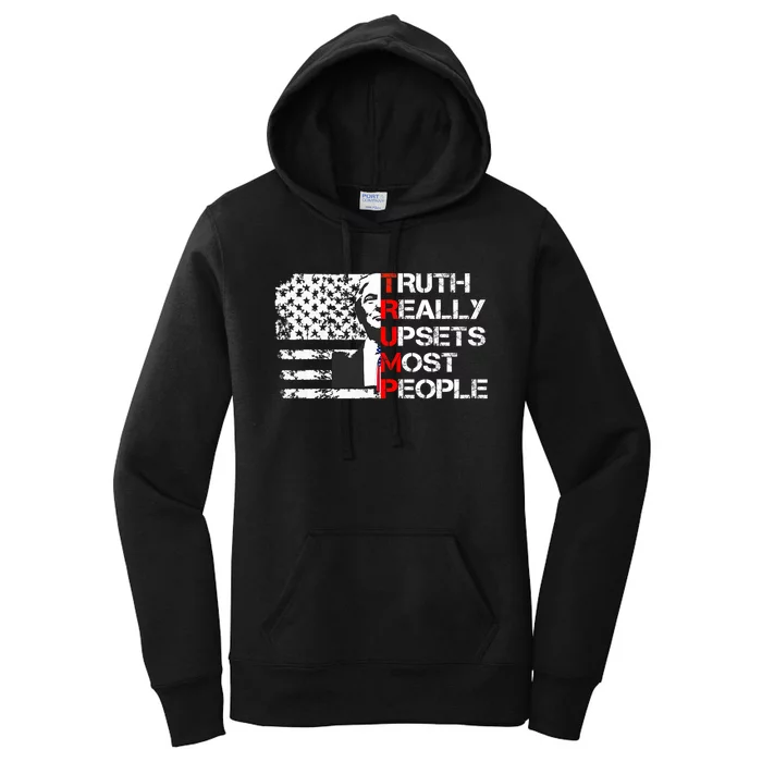 Trump Truth Really Upset Most People Trump 2024 America Flag Women's Pullover Hoodie