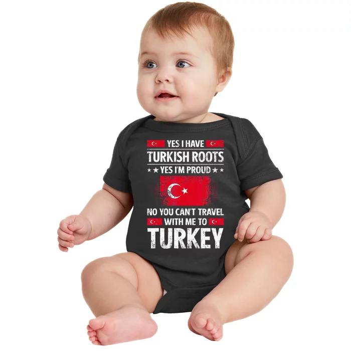 Turkey Turkish Roots Turkish Heritage Proud Turkish Flag Baby Bodysuit