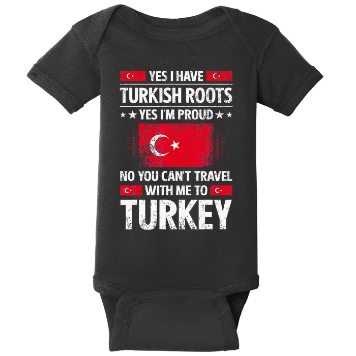 Turkey Turkish Roots Turkish Heritage Proud Turkish Flag Baby Bodysuit