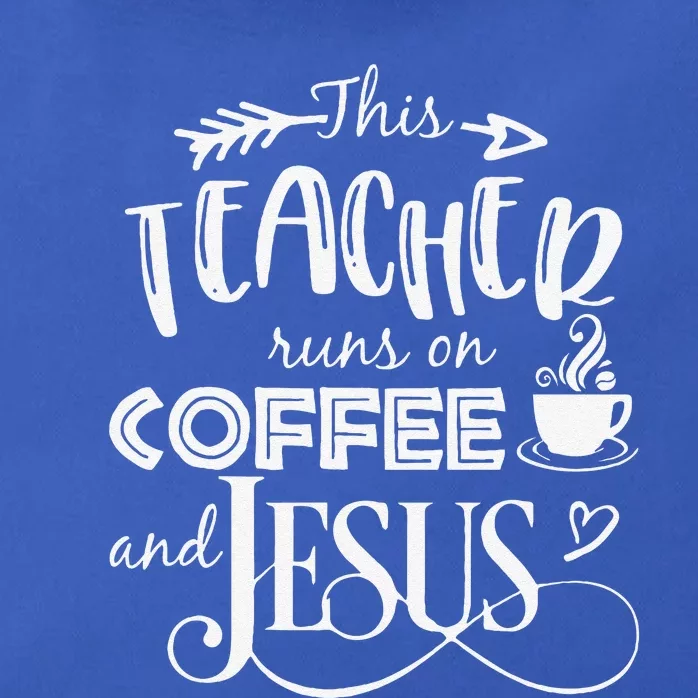 This Teacher Runs On Coffee And Jesus Christian Zip Tote Bag