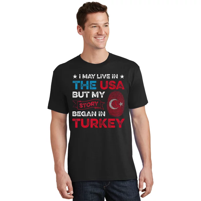 Turkey Turkish Roots Turkish Heritage Proud Turkish Flag T-Shirt