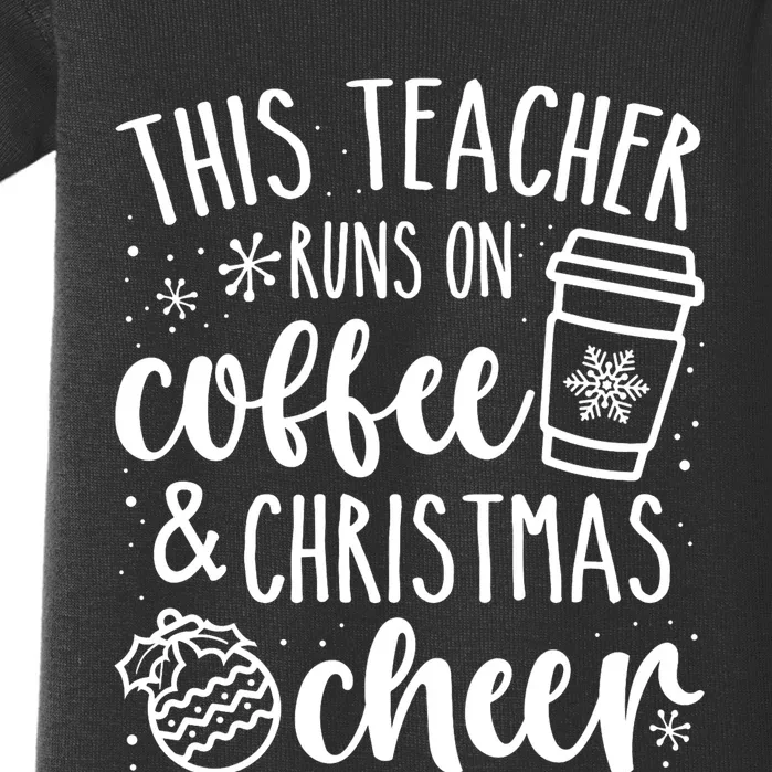 This Teacher Runs On Coffee And Cheer Teacher Christmas Long Sleeve Baby Bodysuit