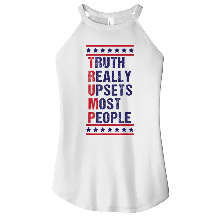 Trump Truth Really Upset Most People Trump 2024 America Flag Women’s Perfect Tri Rocker Tank