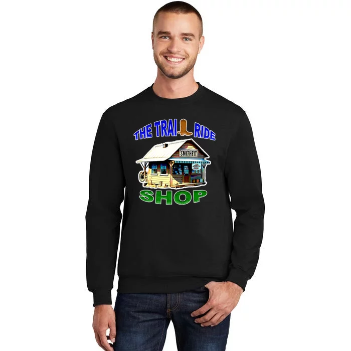 The Trail Ride Shop Tall Sweatshirt