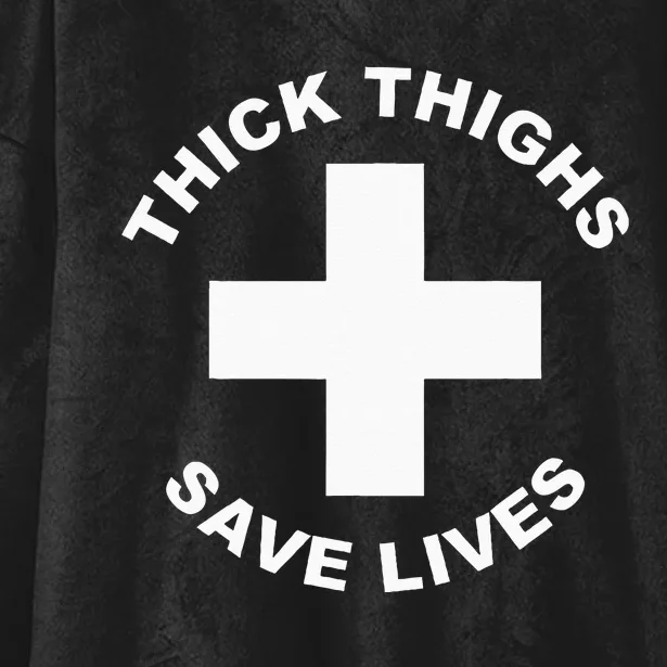 Thick Thighs Save Lives Gym Workout Thick Thighs Hooded Wearable Blanket