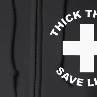 Thick Thighs Save Lives Gym Workout Thick Thighs Full Zip Hoodie