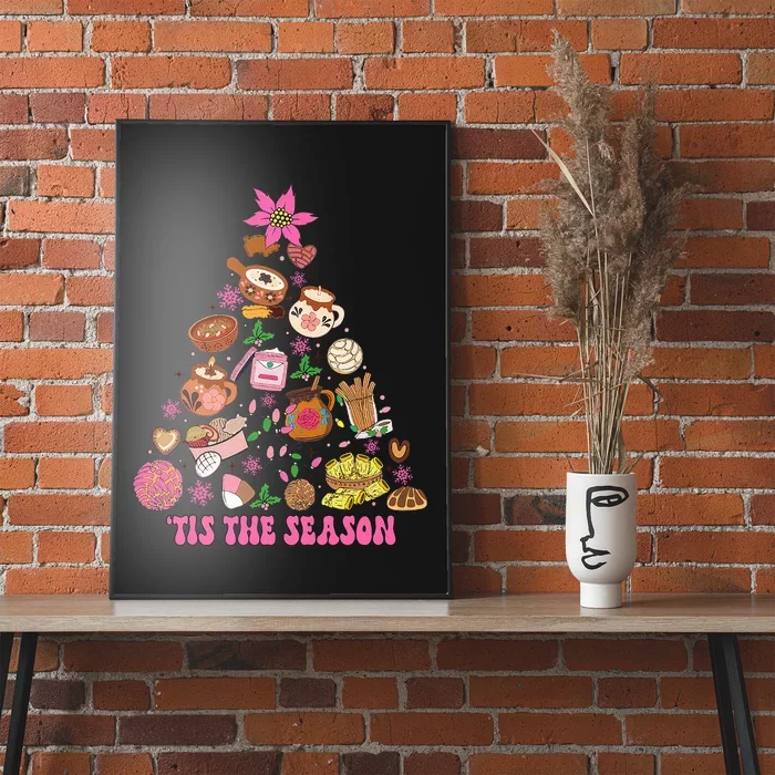 Tis The Season Mexican Christmas Tree Tamales Pan Dulce Poster