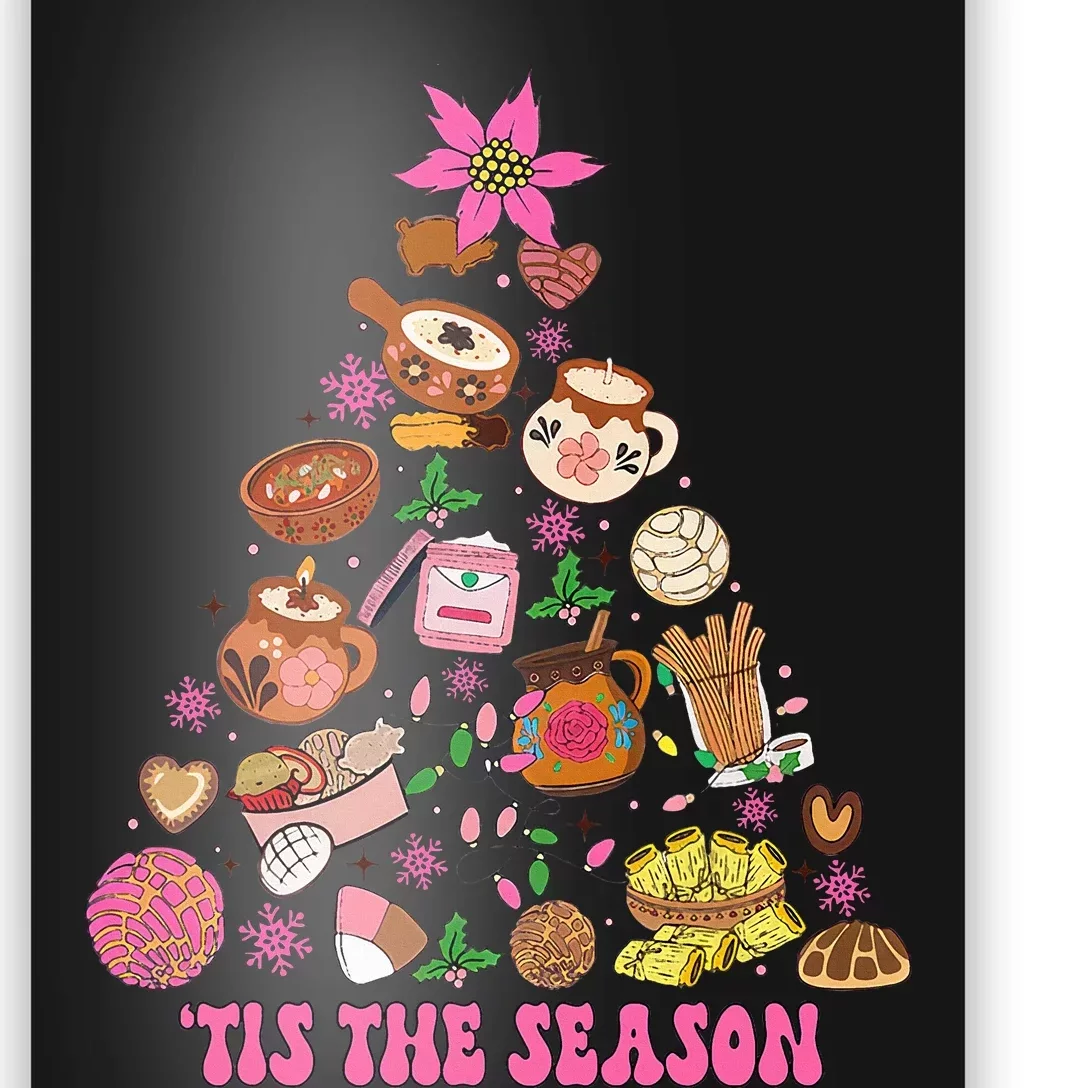 Tis The Season Mexican Christmas Tree Tamales Pan Dulce Poster