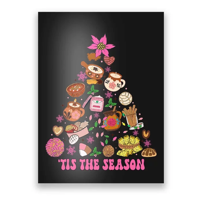 Tis The Season Mexican Christmas Tree Tamales Pan Dulce Poster