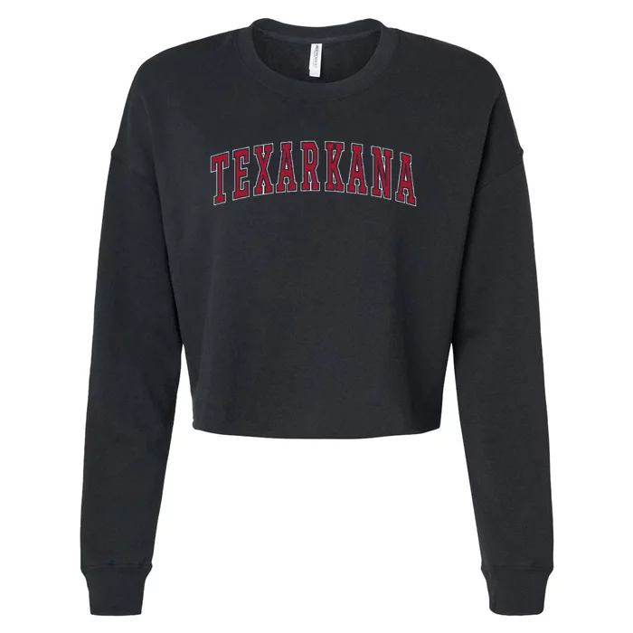 Texarkana Texas Souvenir Sport College Style Red Text Cropped Pullover Crew