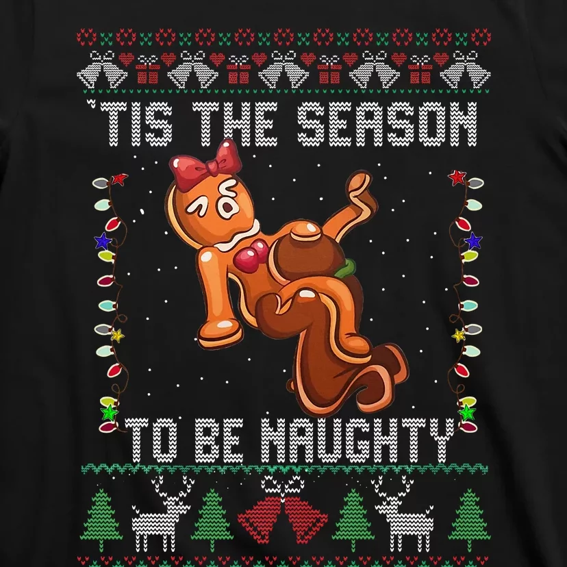 Tis The Season To Be Naughty Ugly Christmas Sweater Dirty T-Shirt