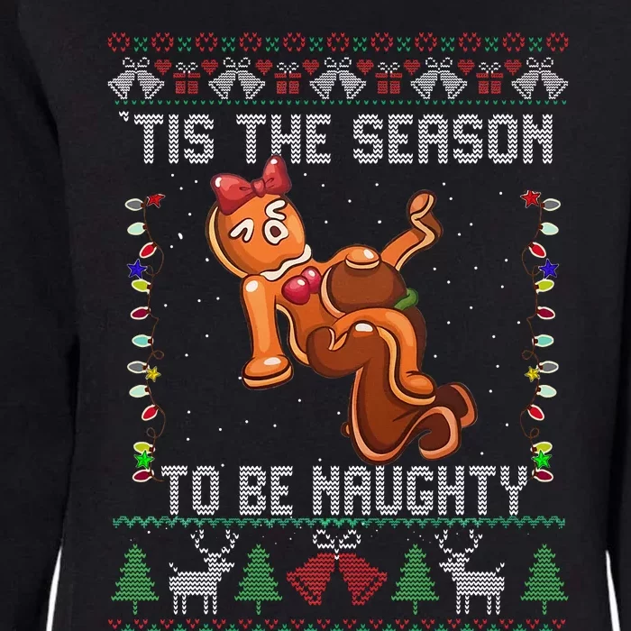 Tis The Season To Be Naughty Ugly Christmas Sweater Dirty Womens California Wash Sweatshirt