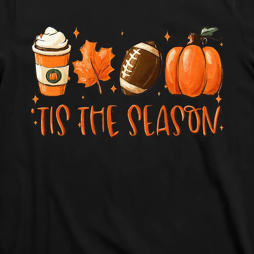 Tis The Season Pumpkin Leaf Latte Fall Thanksgiving Football T-Shirt