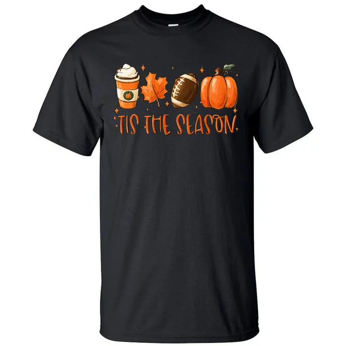 Tis The Season Pumpkin Leaf Latte Fall Thanksgiving Football Tall T-Shirt