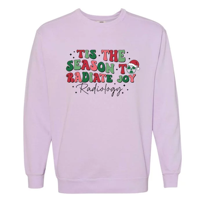 Tis The Season To Radiate Joy Garment-Dyed Sweatshirt