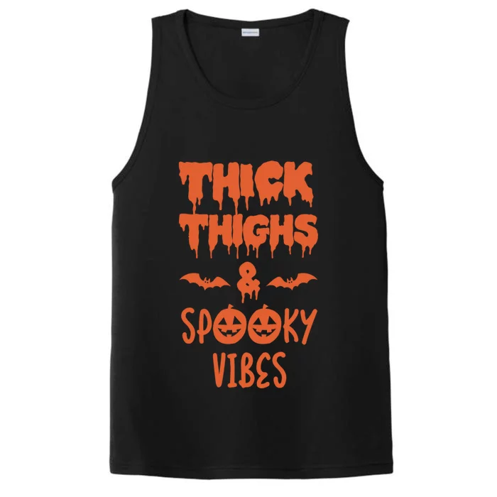 Thick Thighs Spooky Vibes Halloween Gift Performance Tank