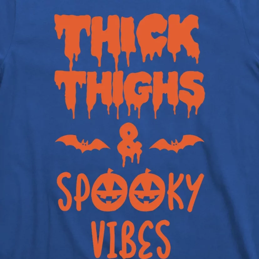 Thick Thighs Spooky Vibes Halloween Gift T-Shirt