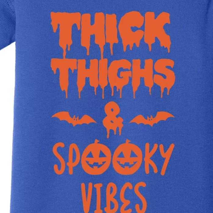 Thick Thighs Spooky Vibes Halloween Gift Baby Bodysuit