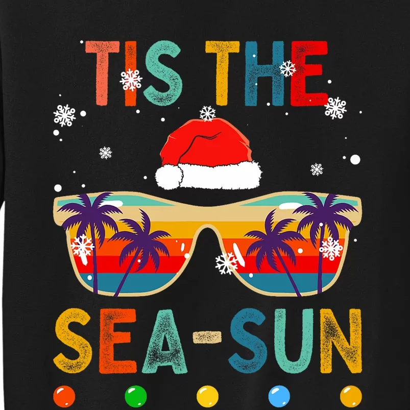 Tis The Sea Sun Summer Christmas In July Tall Sweatshirt