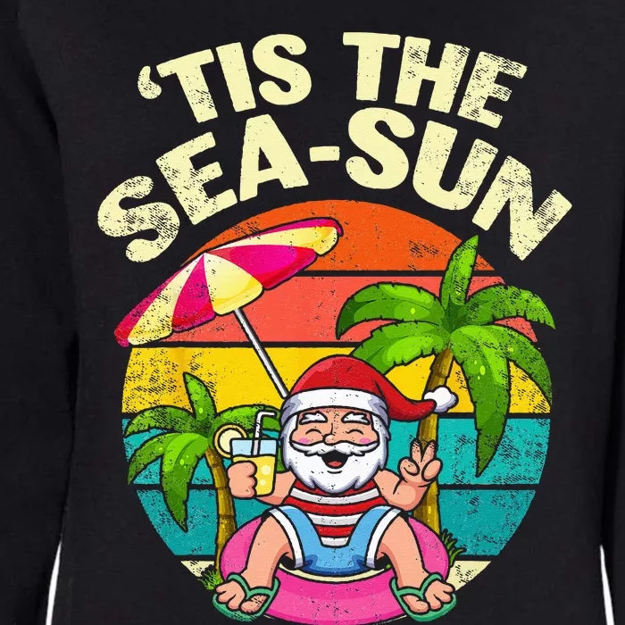 Tis The Sea Sun Santa Beach Summer Christmas In July Summer Womens California Wash Sweatshirt