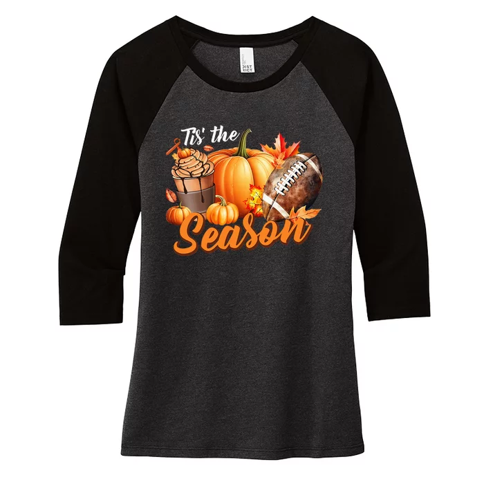 TIS THE SEASON Pumpkin Leaf Latte Fall Thanksgiving Football Women's Tri-Blend 3/4-Sleeve Raglan Shirt