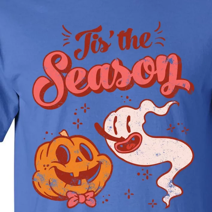 Tis' The Season Pumpkin Ghost Retro Halloween Costume Party Gift Tall T-Shirt