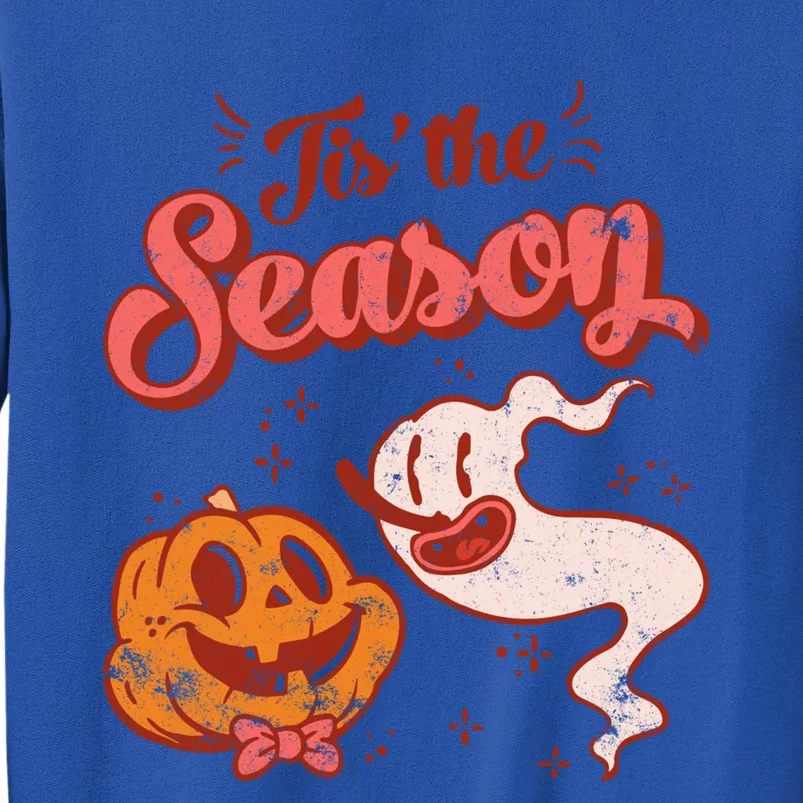 Tis' The Season Pumpkin Ghost Retro Halloween Costume Party Gift Tall Sweatshirt