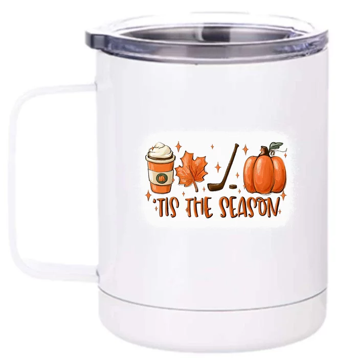 Tis The Season Hockey Latte Leaves Hello Pumpkin Fall Gift Front & Back 12oz Stainless Steel Tumbler Cup