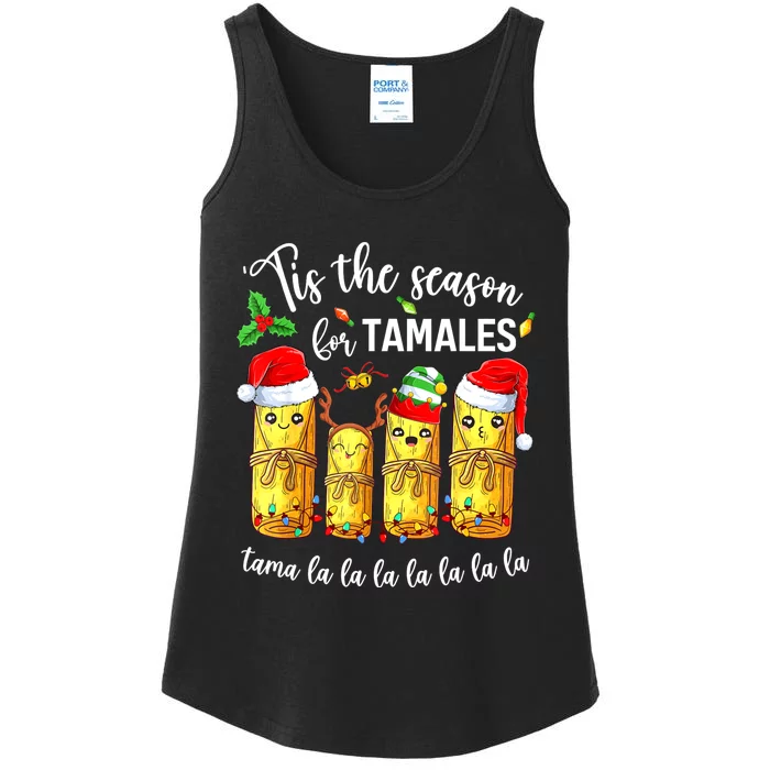 Tis The Season For Tamales Christmas Holiday Mexican Food Ladies Essential Tank