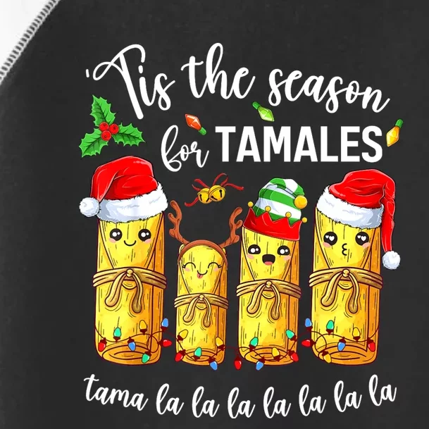 Tis The Season For Tamales Christmas Holiday Mexican Food Toddler Fine Jersey T-Shirt