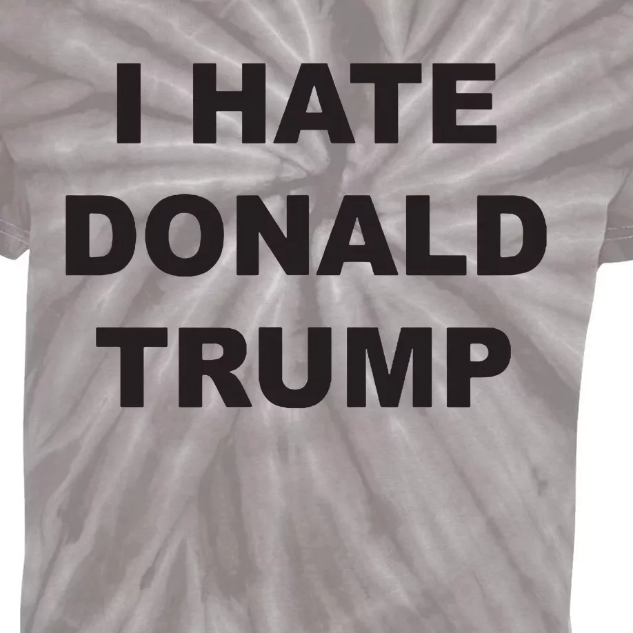 Top That Says I Hate Donald Trump Anti Trump Sucks Kids Tie-Dye T-Shirt