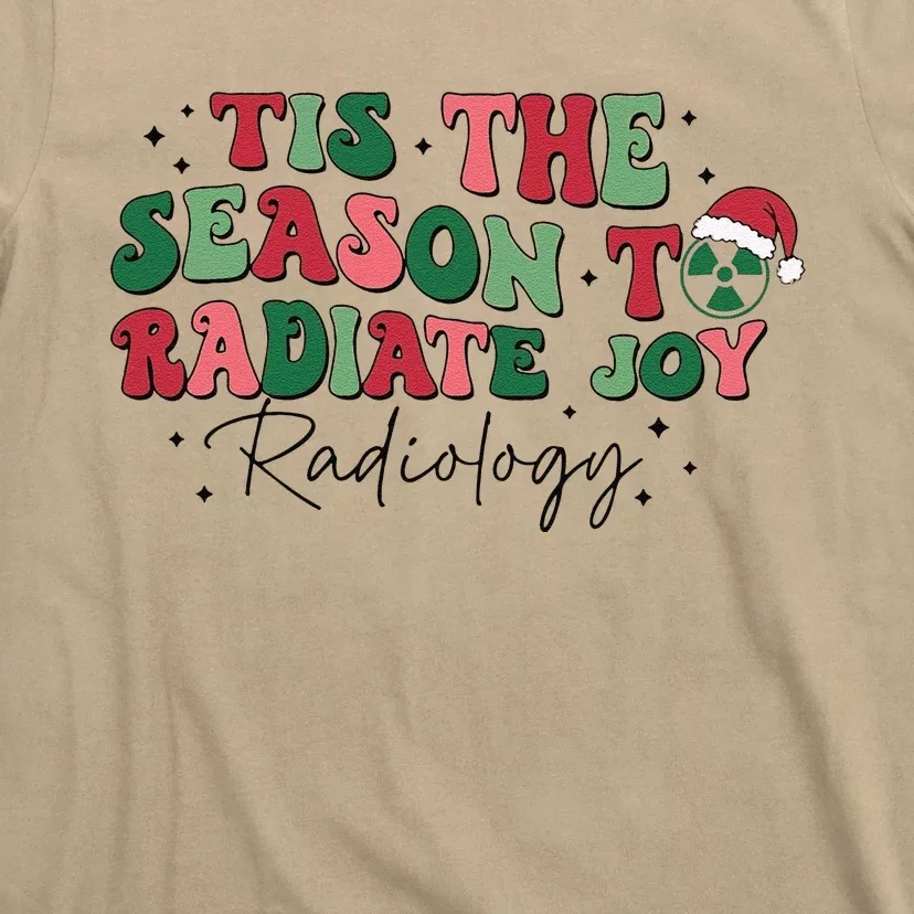 Tis The Season To Radiate Joy T-Shirt