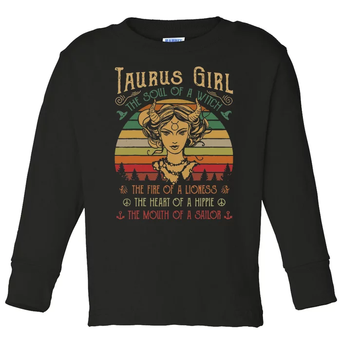 Taurus The Soul of a Witch The fire of a Lioness Hippie Toddler Long Sleeve Shirt