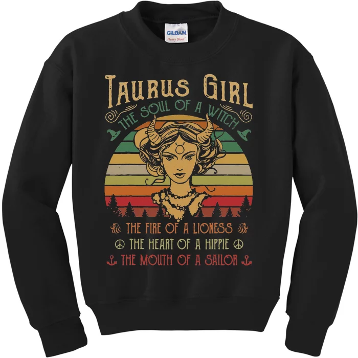 Taurus The Soul of a Witch The fire of a Lioness Hippie Kids Sweatshirt