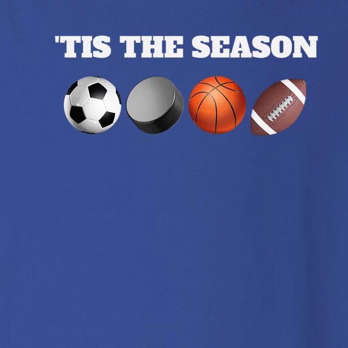 Tis The Season Soccer Hockey Basketball Football Sports Fan Gift Toddler Long Sleeve Shirt