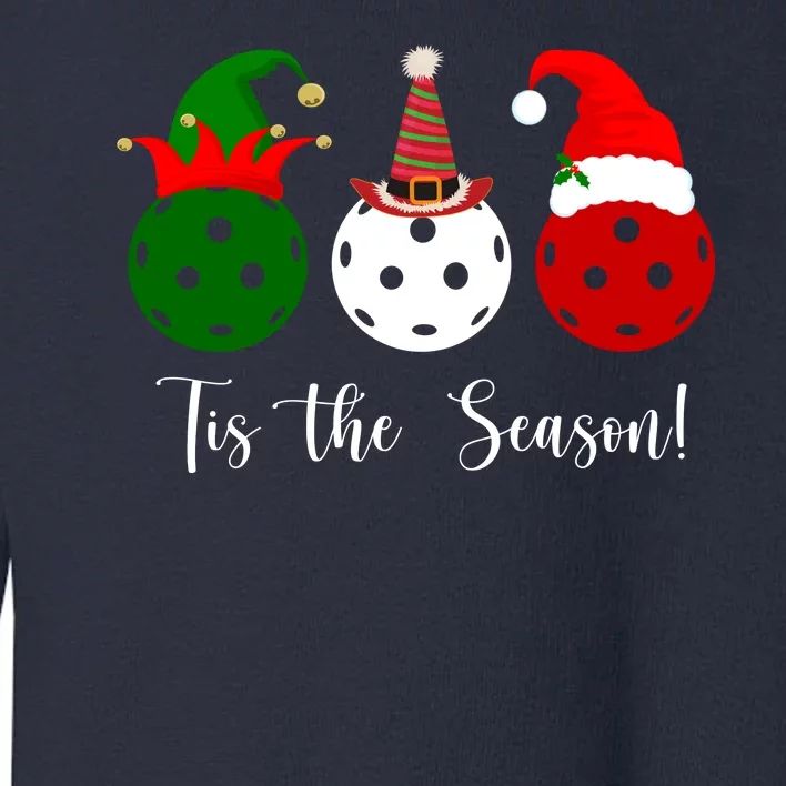 Tis The Season Pickleball Christmas Festive Toddler Sweatshirt