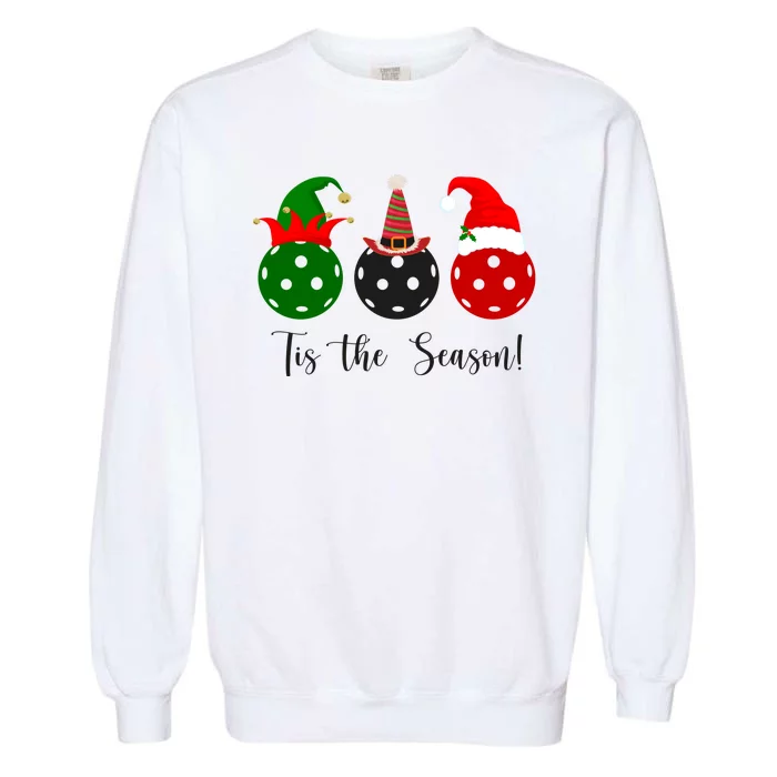 Tis The Season Pickleball Christmas Festive Garment-Dyed Sweatshirt