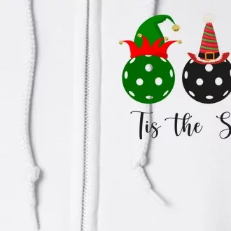 Tis The Season Pickleball Christmas Festive Full Zip Hoodie