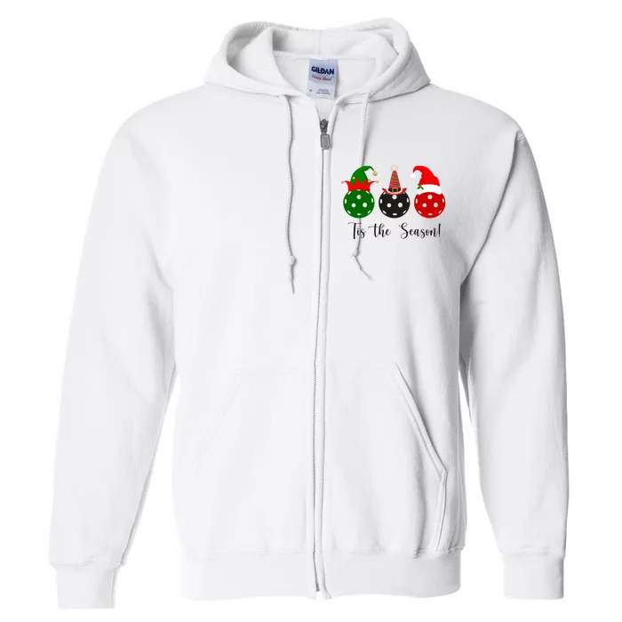 Tis The Season Pickleball Christmas Festive Full Zip Hoodie