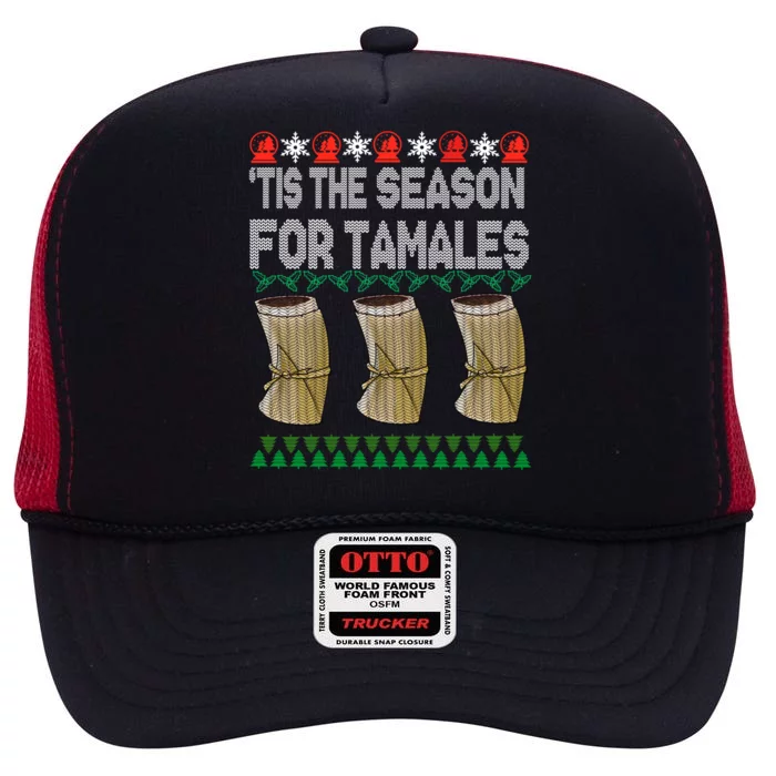 Tis The Season For Tamales Mexican Ugly Christmas Gift High Crown Mesh Trucker Hat